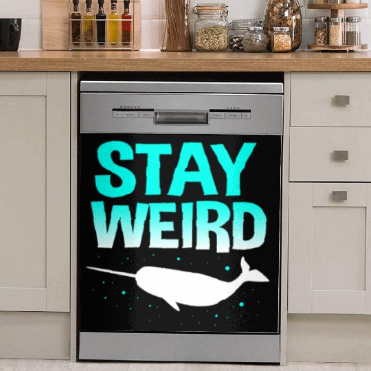 Sea Creature Funny Narwhal Stay Weird Dish Washer Covers