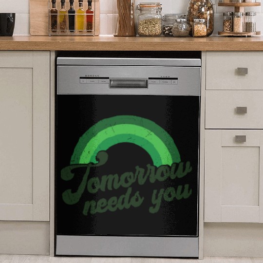 Rainbow Mental Health Tomorrow Needs You Dish Washer Covers