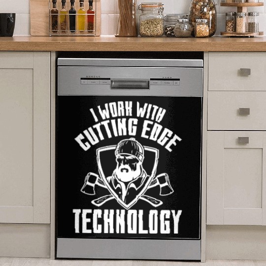I Work With Cutting Edge Technology Dish Washer Covers