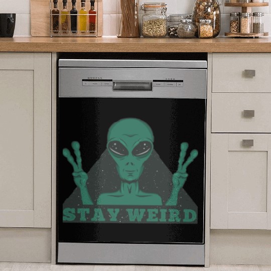Stay Weird Alien Dish Washer Covers