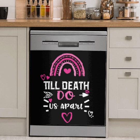 Till Death Do Us Apart Dish Washer Covers