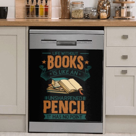 Book Lover Life Without Books Literature Design Dish Washer Covers