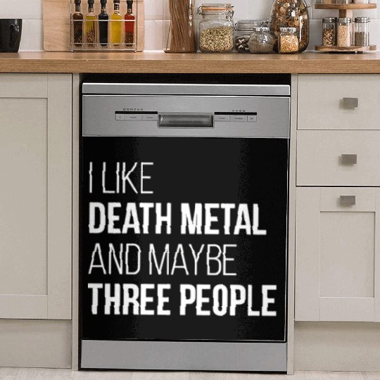 Death Metal Music I Like Death Metal And Maybe Thr Dish Washer Covers