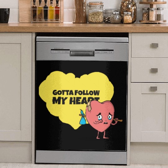 Gotta Follow My Heart Anti Valentine Heart Dish Washer Covers