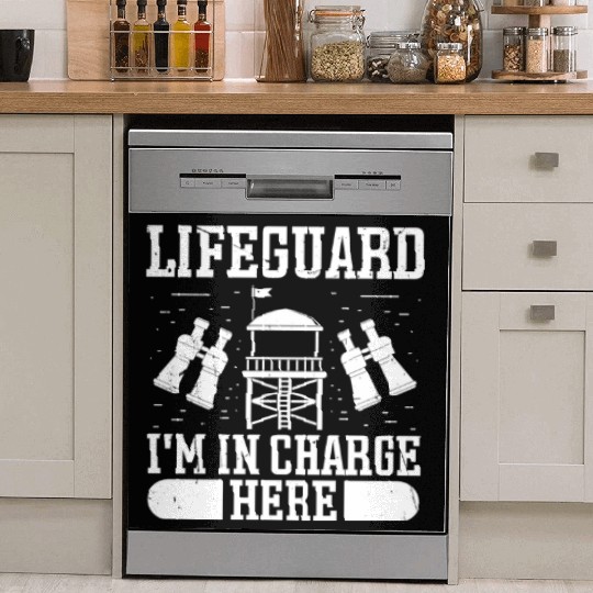Lifeguard in charge here swimming pool guard Dish Washer Covers