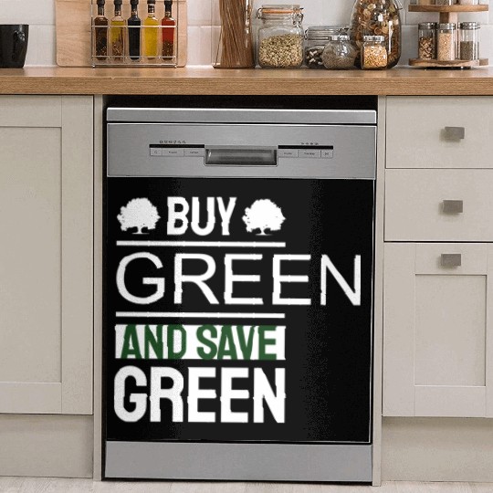 Earth Day Buy Green And Save Green Pro Environment Dish Washer Covers