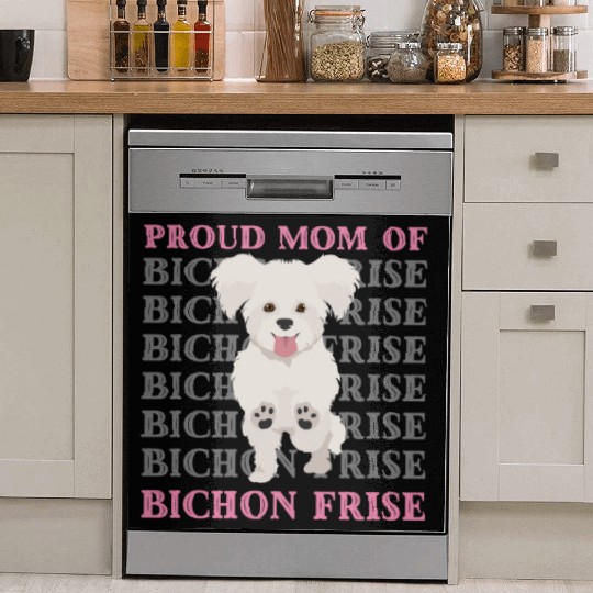 Proud mom of Bichon Frise cute puppy dog mom dad Dish Washer Covers