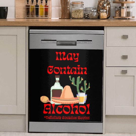 May Contain Alcohol - Cinco de Mayo Dish Washer Covers