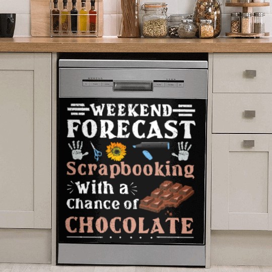 Scrapbooker Gift Weekend Forecast Scrapbooking Dish Washer Covers