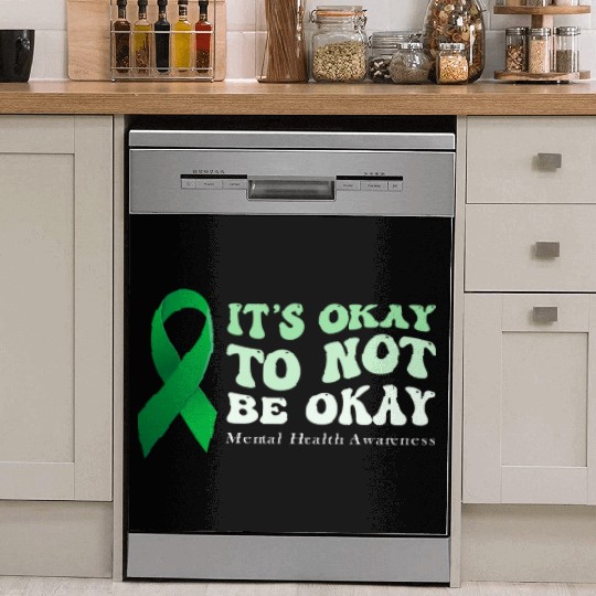 its okay to not be okay Mental Health Awareness Dish Washer Covers