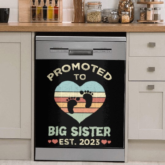 Promoted To Big Sister Est 2023 New Sister Announ Dish Washer Covers