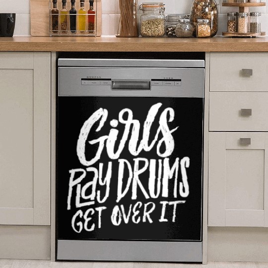 Play Drums Get Over It Drummer Musician Dish Washer Covers