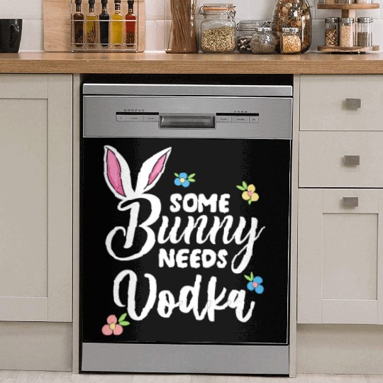 Some Bunny Needs Vodka Vodka Easter Alcohol Dish Washer Covers