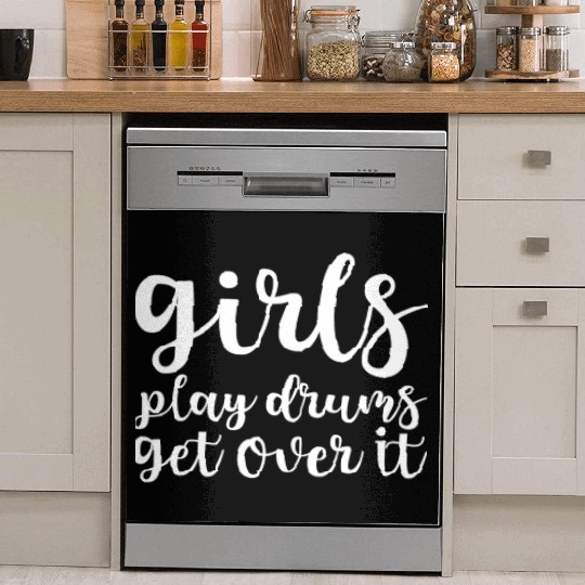 Girls Play Drums, Get Over It Dish Washer Covers