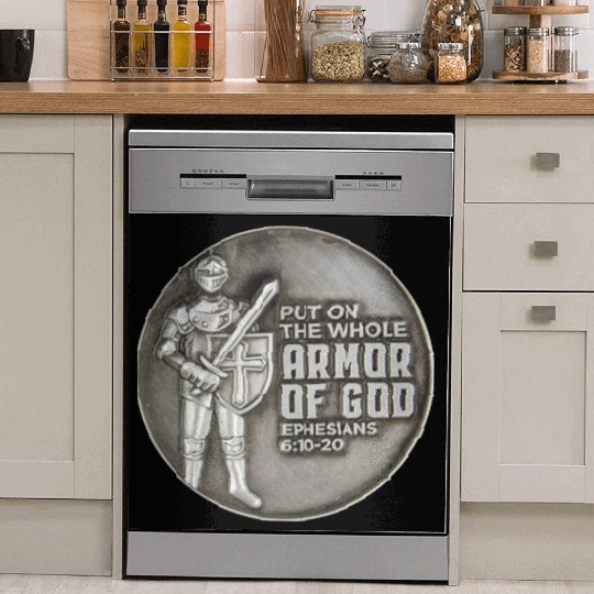 put on the full armor of god ephesians 6:10 Dish Washer Covers