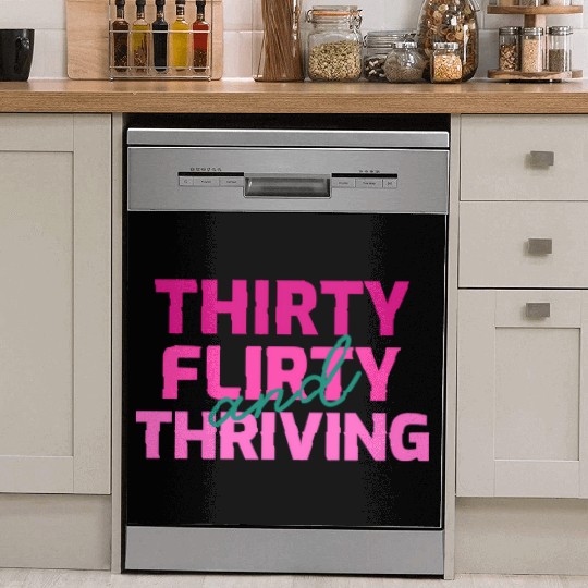 Thirty Flirty And Thriving 30 Af 30Th Py Dish Washer Covers
