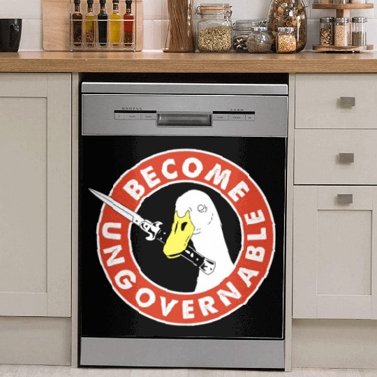 Become Ungovernable Goose Knife Dish Washer Covers