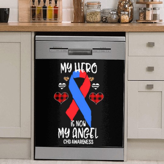 Chd Awareness Remembrance Hero Is Now My Angel Dish Washer Covers
