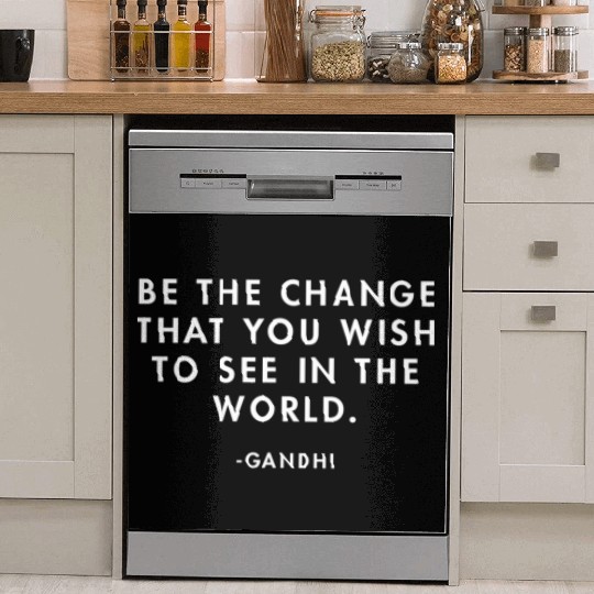 Gandhi Be the Change you Want to See in the World Dish Washer Covers
