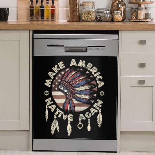 Make America Native Again Indigenous Peoples Day Dish Washer Covers