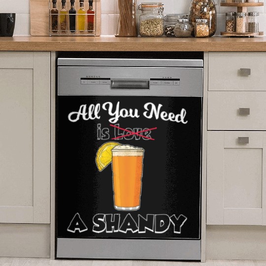 Beer Drink Lemonade All You Need Is A Shandy Dish Washer Covers