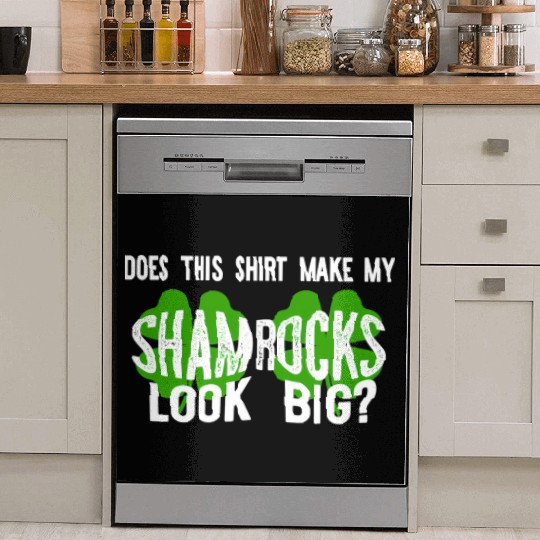 Does This Make My Shamroc Look Big Dish Washer Covers
