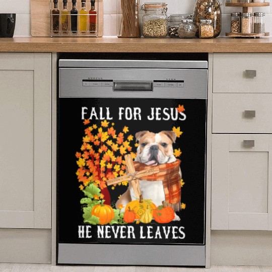 Bulldog Autumn Fall For Jesus He Never Leaves Dish Washer Covers