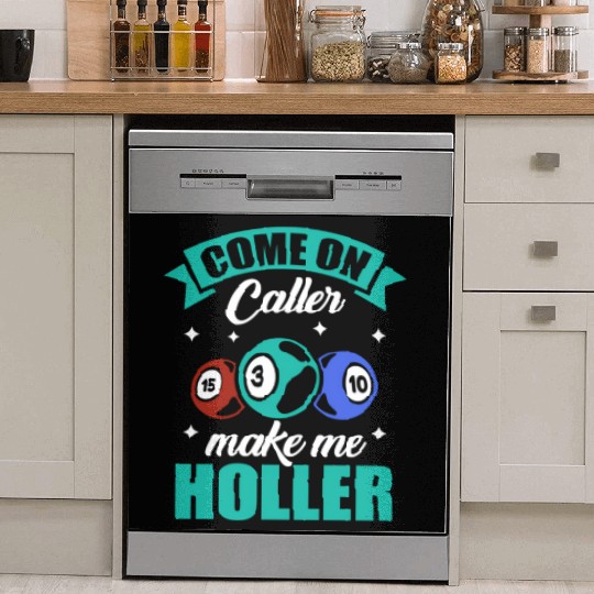 Come On Caller Make Me Holler Bingo Game Bingo Dish Washer Covers