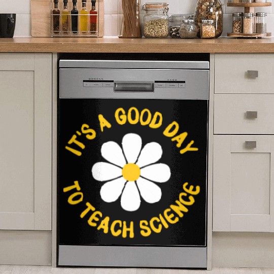It'S A Day To Teach Science Teacher Appreciation Dish Washer Covers