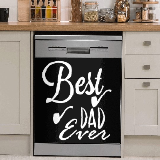 Best dad ever Dish Washer Covers