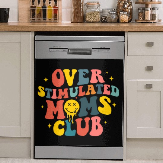 Overstimulated Moms Club Dish Washer Covers