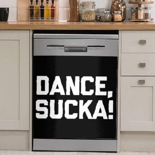 Dance Sucka Dancing Saying Dance Teacher Dish Washer Covers