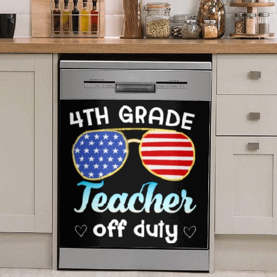 4th grade teacher off duty Dish Washer Covers