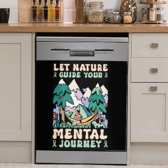 Mental Health Nature Environment Health Awareness Dish Washer Covers