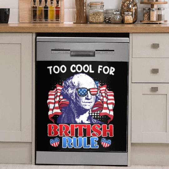 Too cool for British rule George Washington Dish Washer Covers
