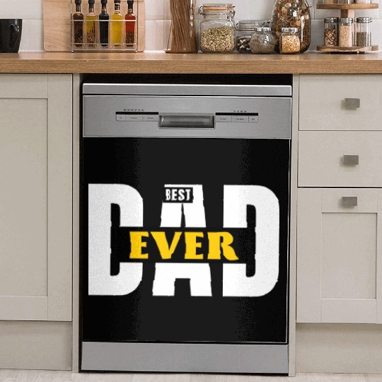 BEST DAD EVER Dish Washer Covers