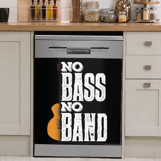 No Bass No Band Music Musician Guitar Dish Washer Covers