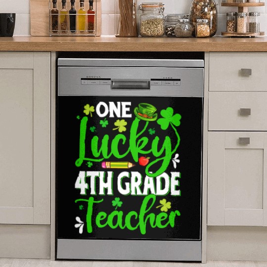 Saint Patrick'S Day One Lucky 4Th Grade Teacher Sh Dish Washer Covers