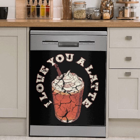 I Love You A Latte Couples Romance Dish Washer Covers