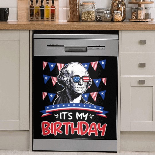 Its my Birthday Independence Day George Washington Dish Washer Covers