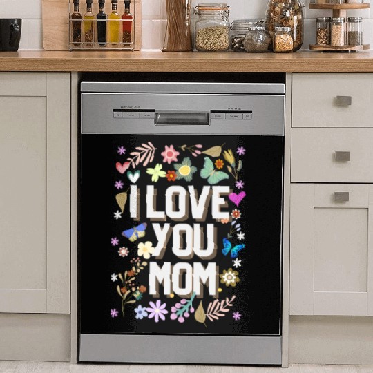 I love mom Dish Washer Covers, mother's day