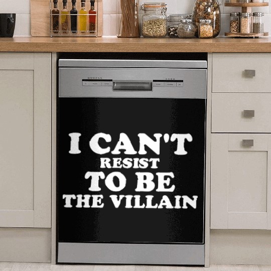 I Cant Resist To Be The Villain Supervillain Lover Dish Washer Covers