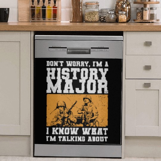 I'm A History Major - WW2 Enthusiast Dish Washer Covers