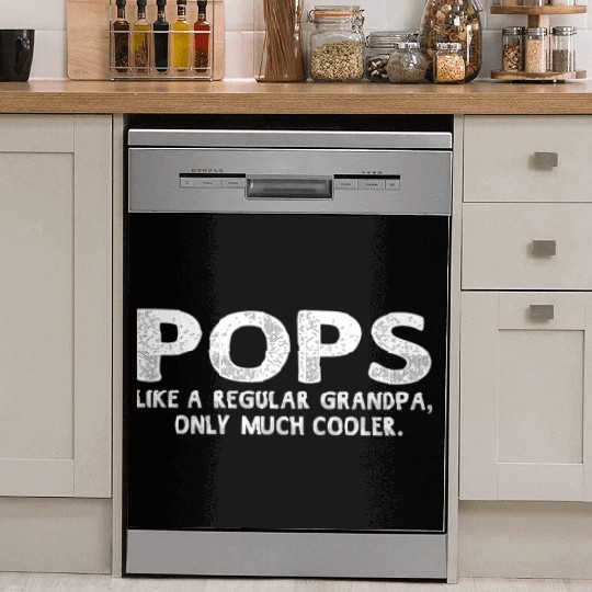 Pops Definition Like Regular Grandpa Only Cooler Dish Washer Covers