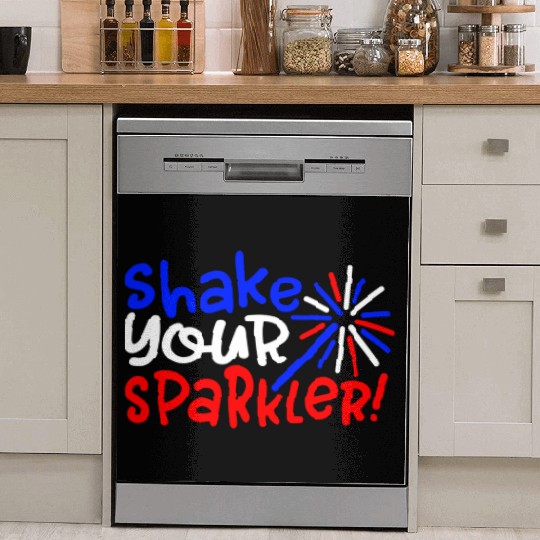Shake Your Sparkler 4Th Of July Independence Day Dish Washer Covers