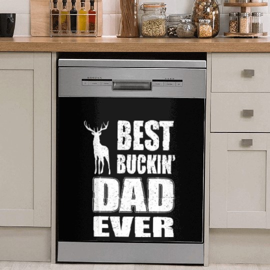 Best Buckin Dad Ever For Deer Hunting Dish Washer Covers
