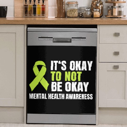 It s Okay To Not Be Okay Mental Health Green Dish Washer Covers