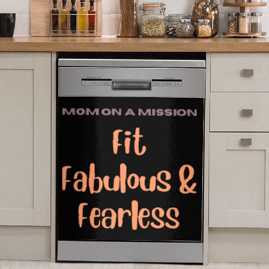 Mom on a Mission Fit, Fabulous, and Fearless Dish Washer Covers