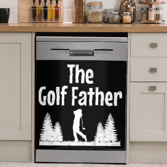 The Golf Father Golfing Golfer Golf Best Dad Ever Dish Washer Covers