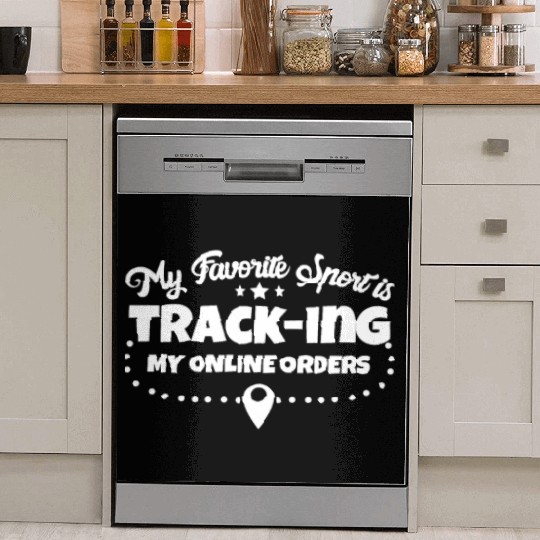 My Favorite Sports Is Tracking My Online Orders Dish Washer Covers